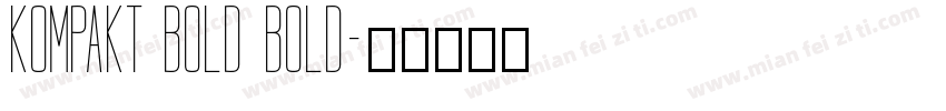 Kompakt Bold Bold字体转换